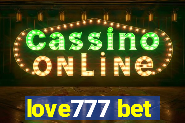 love777 bet